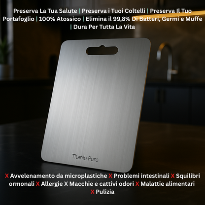 Titanio Puro - Tagliere in Titanio